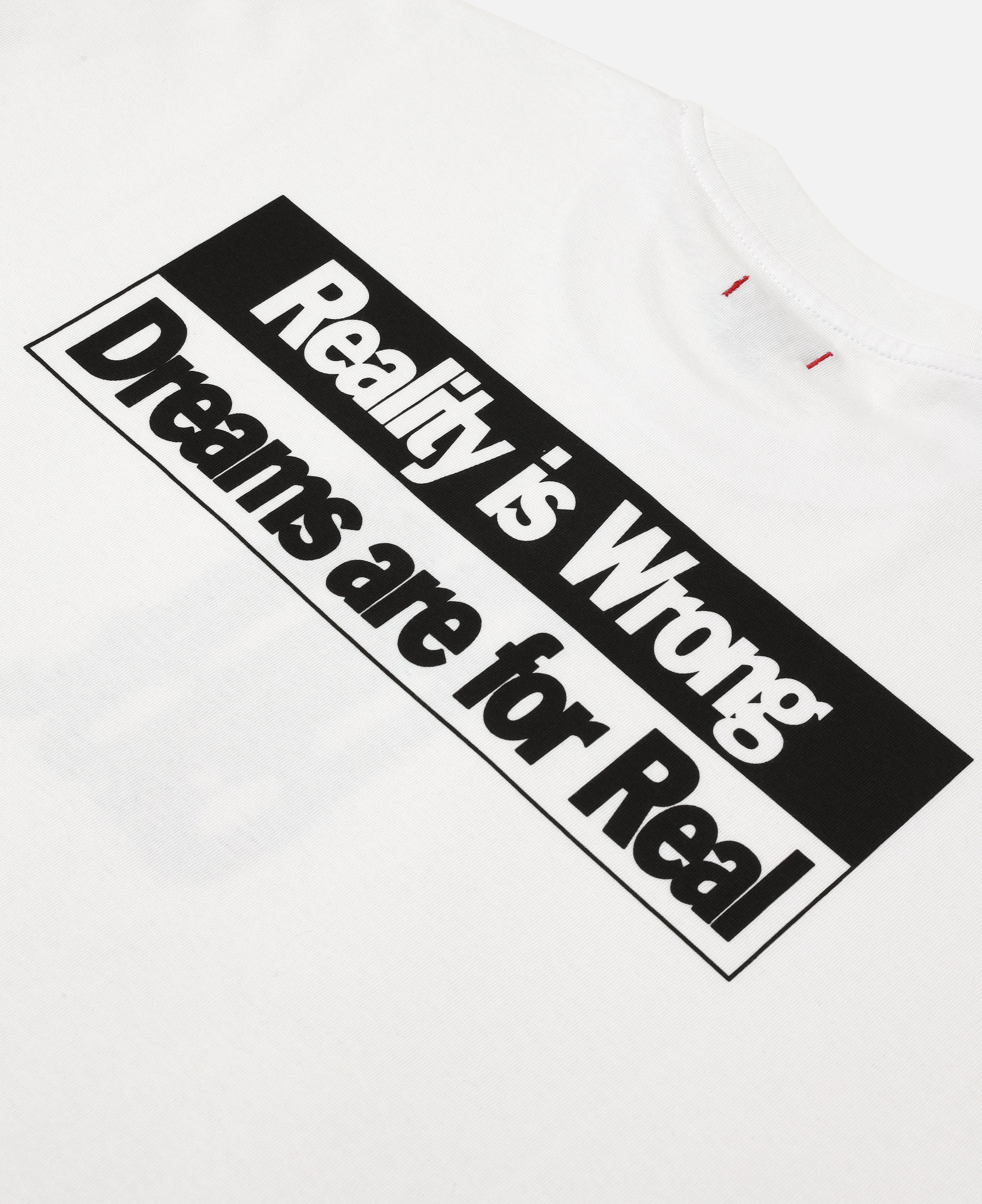 Dreams Are For Real T-Shirt (White)