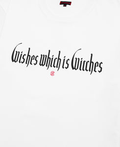Wishes Which Is Witches T-Shirt (White)
